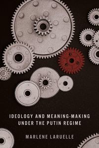 Produktbild: Ideology and Meaning-Making Under the Putin Regime