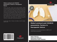 Produktbild: M&eacute;duri protocol and COVID19 pneumonia: Factors in therapeutic failure