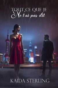 Produktbild: Tout ce que je ne t'ai pas dit