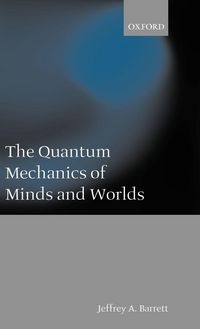 Produktbild: The Quantum Mechanics of Minds and Worlds