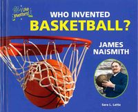 Produktbild: Who Invented Basketball? James Naismith