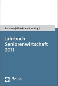 Produktbild: Jahrbuch Seniorenwirtschaft 2011