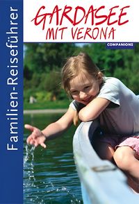 Produktbild: Familien-Reisef&uuml;hrer Gardasee mit Verona