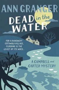 Produktbild: Dead In The Water (Campbell & Carter Mystery 4)