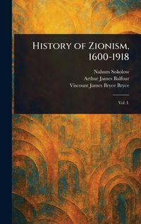 Produktbild: History of Zionism, 1600-1918