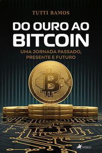 Produktbild: Do Ouro ao Bitcoin