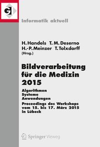 Produktbild: Bildverarbeitung f&uuml;r die Medizin 2015