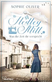 Produktbild: Hedley Mill - Was die Zeit dir verspricht