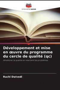 Produktbild: D&eacute;veloppement et mise en &iquest;uvre du programme du cercle de qualit&eacute; (qc)