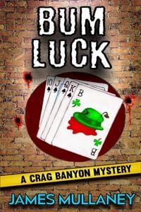Produktbild: Bum Luck: A Crag Banyon Mystery (Crag Banyon Mysteries, #5)