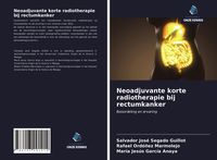 Produktbild: Neoadjuvante korte radiotherapie bij rectumkanker