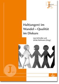 Produktbild: Halt(ungen) im Wandel - Qualit&auml;t im Diskurs