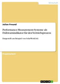 Produktbild: Performance-Measurement-Systeme als Fr&uuml;hwarnindikator f&uuml;r den Vertriebsprozess