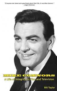 Produktbild: Mike Connors - A Life of Integrity in Film and Television (hardback)