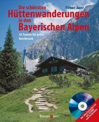 Produktbild: Die sch&ouml;nsten H&uuml;ttenwanderungen in den Bayerischen Alpen, m. CD-ROM