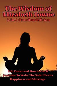 Produktbild: The Wisdom of Elizabeth Towne