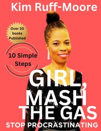 Produktbild: Girl, Mash The Gas: Stop Procrastinating