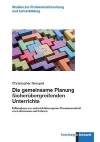 Produktbild: Die gemeinsame Planung f&auml;cher&uuml;bergreifenden Unterrichts