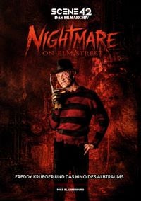 Produktbild: Nightmare on Elm Street &ndash; Freddy Krueger und das Kino eines Albtraums (Scene 42-Das Filmarchiv)