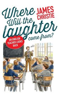 Produktbild: Where Will the Laughter Come From?