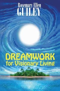 Bild vom Artikel Dreamwork for Visionary Living vom Autor Rosemary Ellen Guiley