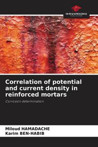 Produktbild: Correlation of potential and current density in reinforced mortars