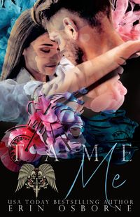 Produktbild: Tame Me (Fallen Brethren MC, #2)