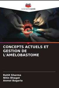 Produktbild: CONCEPTS ACTUELS ET GESTION DE L'AM&Eacute;LOBASTOME