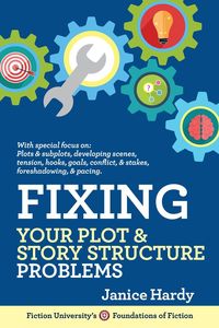 Produktbild: Fixing Your Plot & Story Structure Problems (Foundations of Fiction)