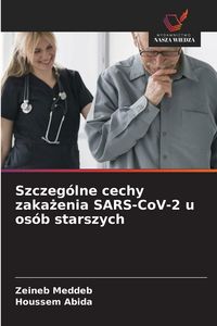 Produktbild: Szczeg&oacute;lne cechy zaka&iquest;enia SARS-CoV-2 u os&oacute;b starszych