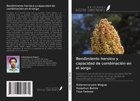 Produktbild: Rendimiento heroico y capacidad de combinaci&oacute;n en el sorgo