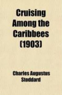Produktbild: Cruising Among the Caribbees; Summer Days in Winter Months