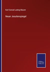 Produktbild: Neuer Jesuitenspiegel