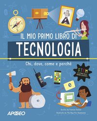 Produktbild: Primo libro di tecnologia. Chi, dove, come e perch&eacute;