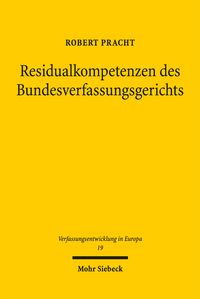 Produktbild: Pracht, R: Residualkompetenzen des Bundesverfassungsgerichts