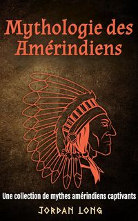 Produktbild: Mythologie des Am&eacute;rindiens
