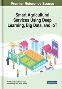 Produktbild: Smart Agricultural Services Using Deep Learning, Big Data, and IoT