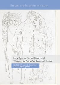 Produktbild: New Approaches in History and Theology to Same-Sex Love and Desire