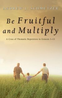 Produktbild: Be Fruitful and Multiply