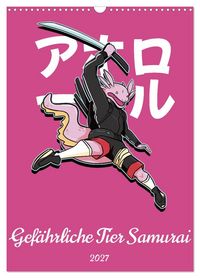 Produktbild: Gef&auml;hrliche Tier Samurai (Wandkalender 2027 DIN A3 hoch), CALVENDO Monatskalender