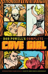 Produktbild: Fox, G: Bob Powell's Complete Cave Girl