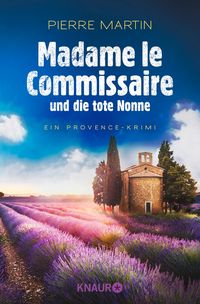 Bild vom Artikel Madame le Commissaire und die tote Nonne vom Autor Pierre Martin