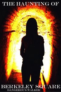 Produktbild: The Haunting of Berkeley Square