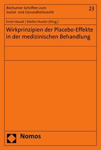Produktbild: Wirkprinzipien der Placebo-Effekte in der medizinischen Behandlung