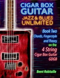 Produktbild: Cigar Box Guitar Jazz & Blues Unlimited Book Two 4 String