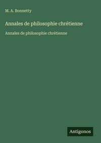 Produktbild: Annales de philosophie chr&eacute;tienne
