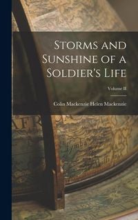 Produktbild: Storms and Sunshine of a Soldier's Life; Volume II