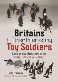 Produktbild: Britains and Other Interesting Toy Soldiers