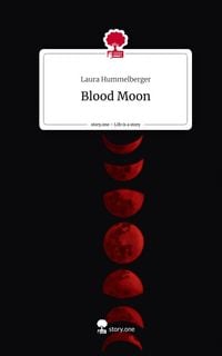 Produktbild: Blood Moon. Life is a Story - story.one