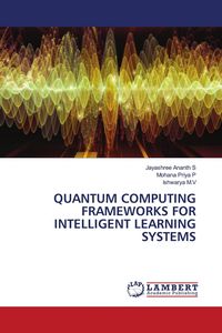 Produktbild: Quantum Computing Frameworks For Intelligent Learning Systems